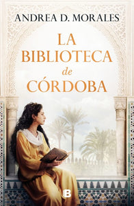 LA BIBLIOTECA DE CÓRDOBA - Andrea D. Morales