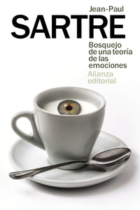 BOSQUEJO DE UNA TEORÍA DE LAS EMOCIONES - Jean-Paul Sartre