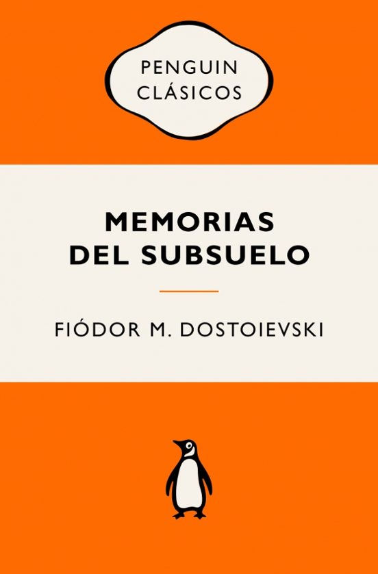 MEMORIAS DEL SUBSUELO - Fiódor M. Dostoievski