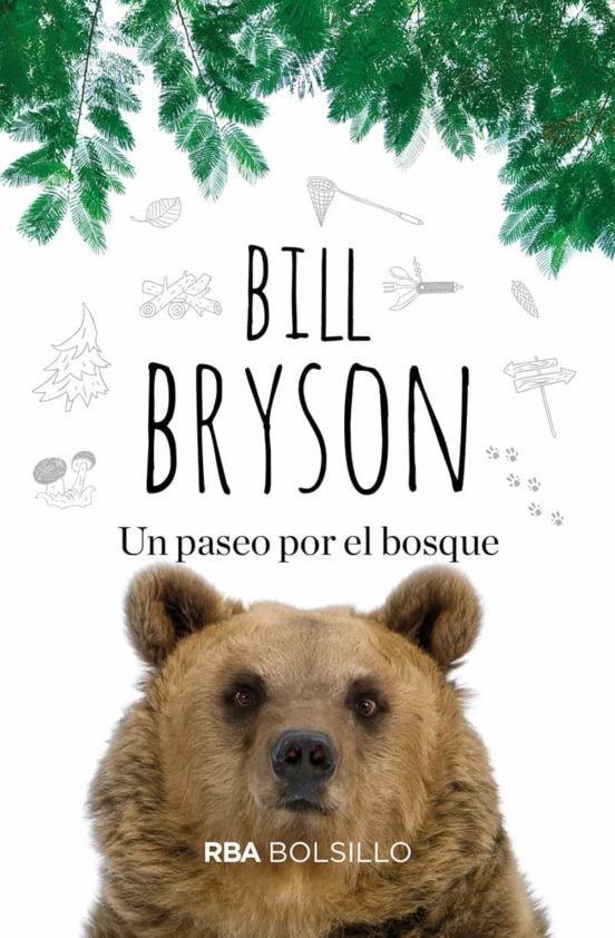UN PASEO POR EL BOSQUE - Bill Bryson