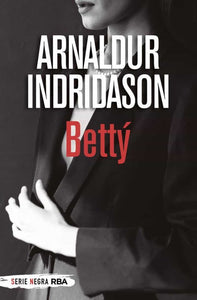 BETTÝ - Arnaldur Indridason