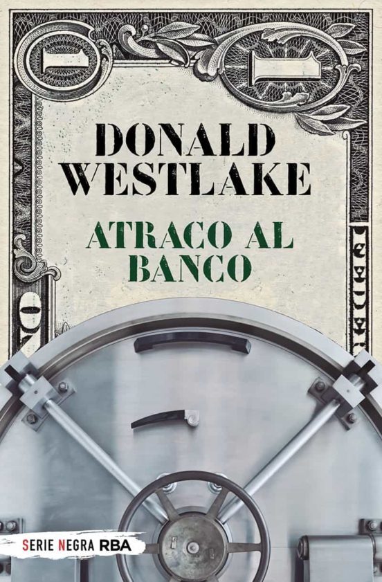 ATRACO AL BANCO - Donald Westlake