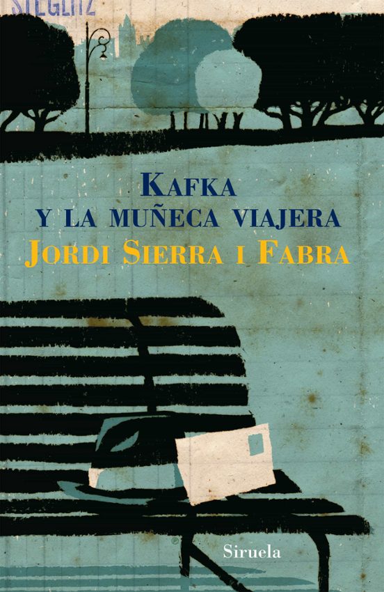 KAFKA Y LA MUÑECA VIAJERA - Jordi Sierra i Fabra