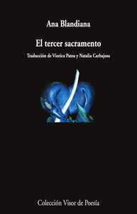 EL TERCER SACRAMENTO - Ana Blandiana