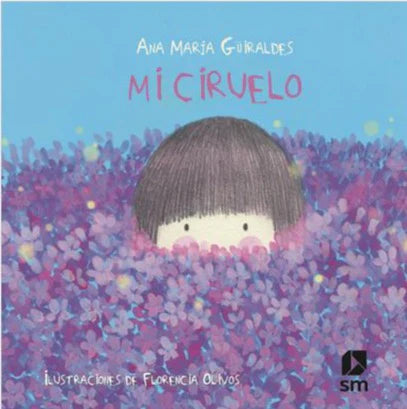 MI CIRUELO - Ana María Güiraldes