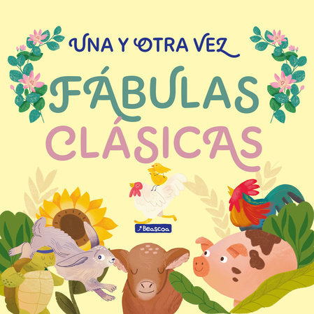 UNA Y OTRA VEZ 1. FÁBULAS CLÁSICAS - Anónimo
