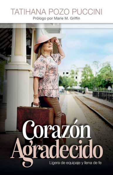 CORAZÓN AGRADECIDO - Tatihana Pozo Puccini