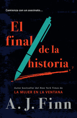 EL FINAL DE LA HISTORIA - A.J. Finn