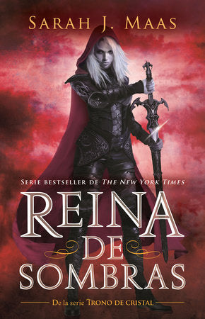 REINA DE SOMBRAS - Sarah J. Maas
