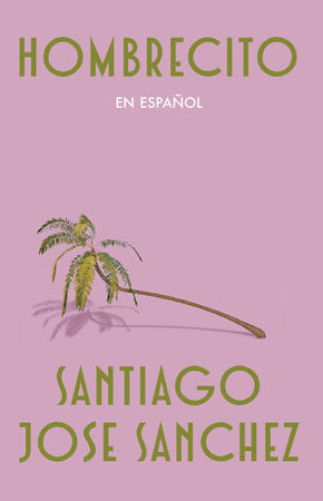 HOMBRECITO - Santiago José Sánchez