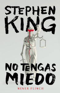 NO TENGAS MIEDO - Stephen King