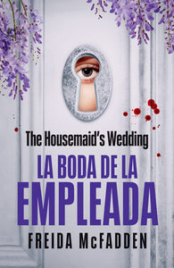 LA BODA DE LA EMPLEADA - Freida McFadden