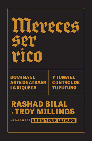 MERECES SER RICO - Rashad Bilal y Troy Millings