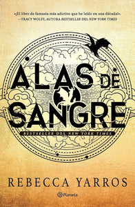 ALAS DE SANGRE - Rebecca Yarros (TAPA DURA)