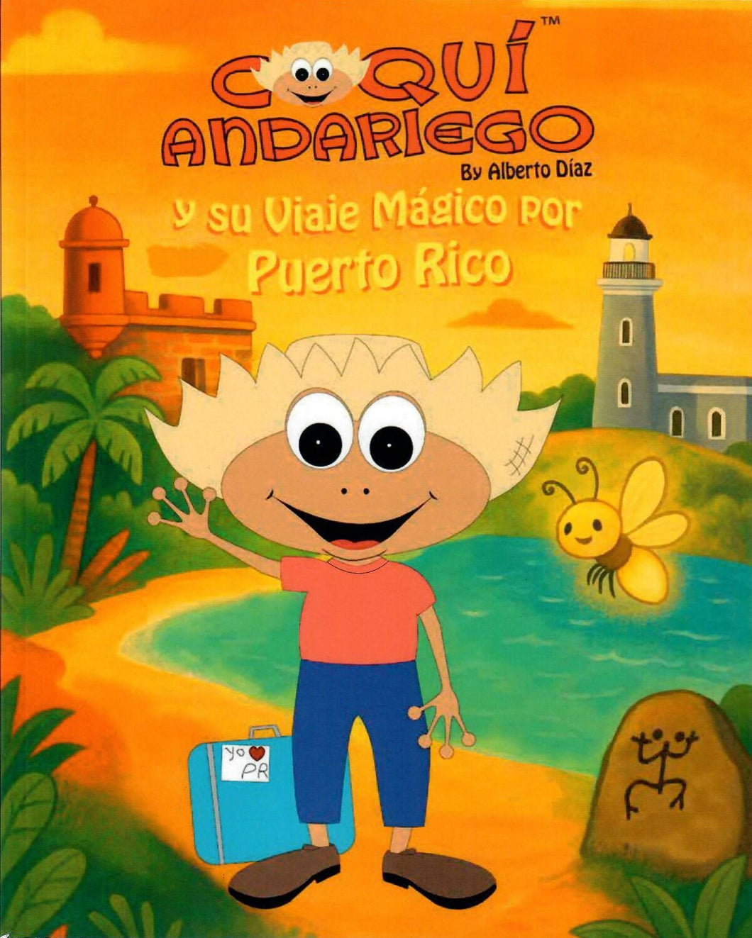COQUÍ ANDARIEGO Y SU VIAJE MÁGICO POR PUERTO RICO - Alberto Díaz