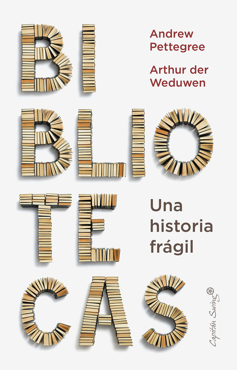 BIBLIOTECAS - Andrew Pettergree, Arthur der Weduwen