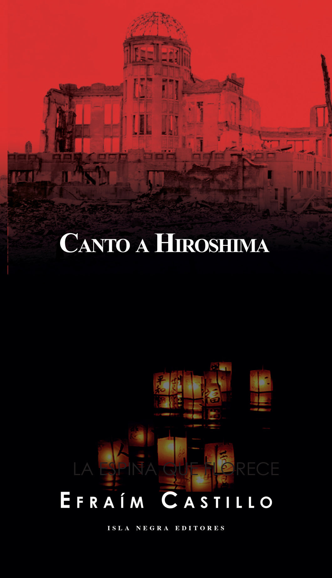 CANTO A HIROSHIMA - Efraim Castillo