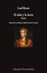 EL CIELO Y LA TIERRA - Lord Byron
