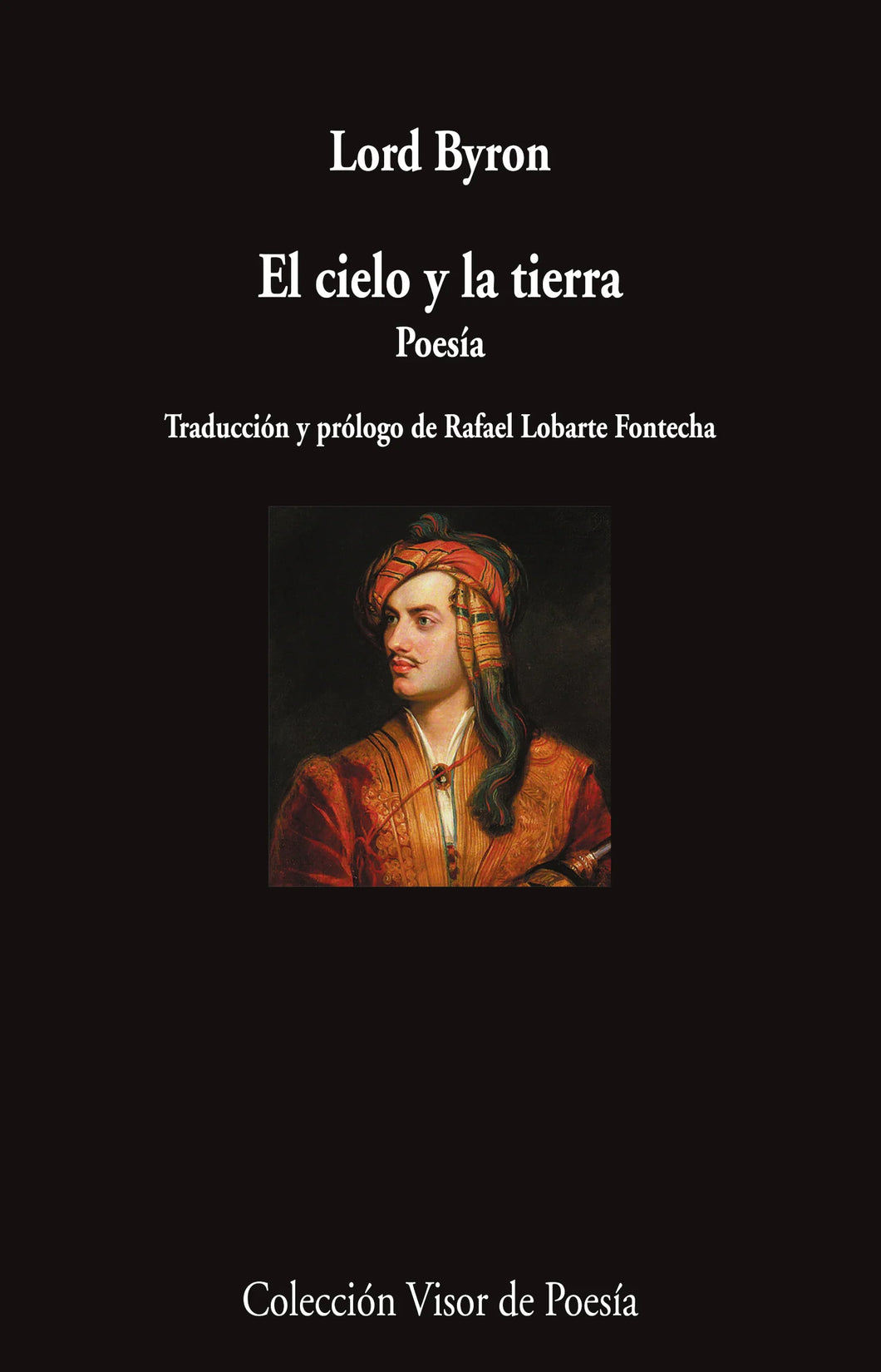 EL CIELO Y LA TIERRA - Lord Byron
