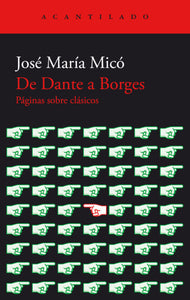 DE DANTE A BORGES - José María Micó