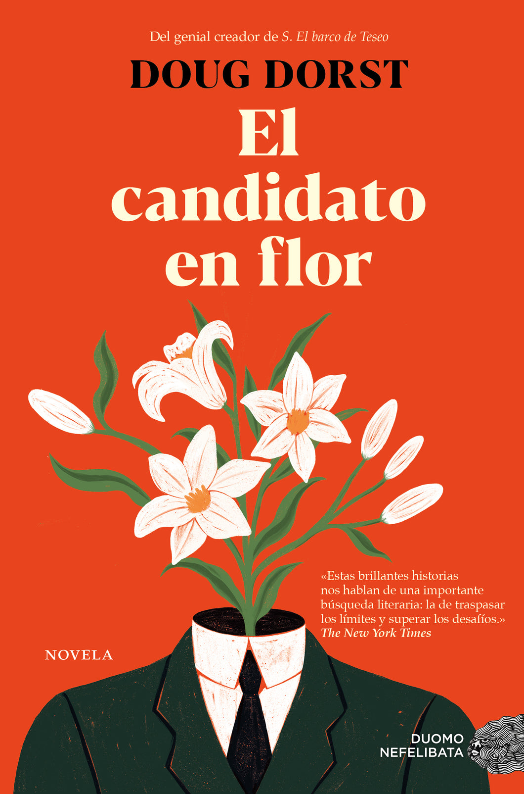 EL CANDIDATO EN FLOR - Doug Dorst