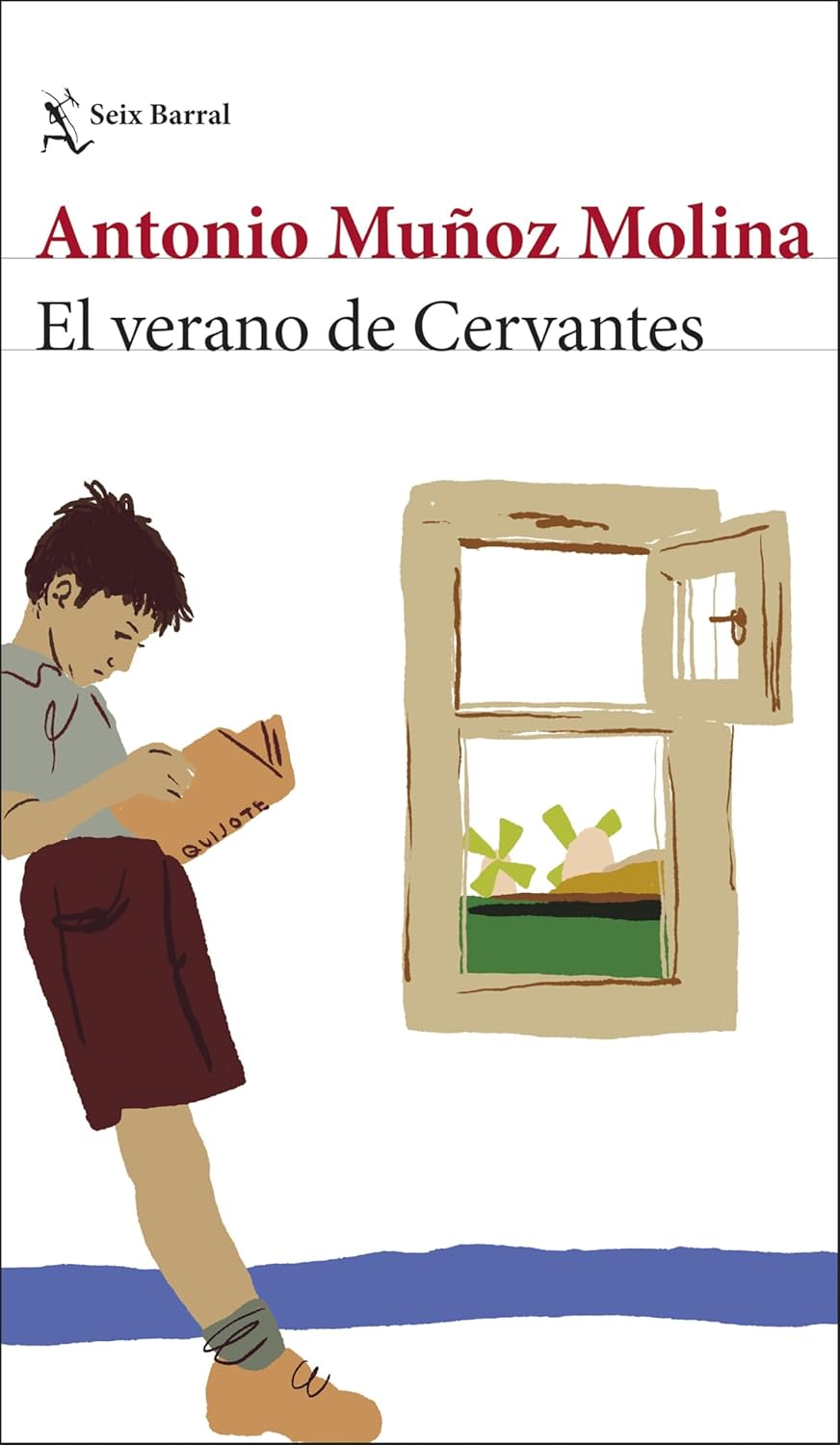 EL VERANO DE CERVANTES - Antonio Muñoz Molina