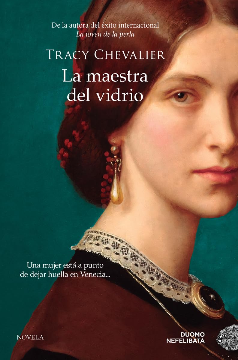 LA MAESTRA DEL VIDRIO - Tracy Chevalier