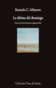 LA ÚLTIMA DEL DOMINGO - Karmelo C. Iribarren