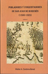 POBLADORES Y CONQUISTADORES DE SAN JUAN DE BURICHÉN (1508-1523) - Walter A. Cardona Bonet