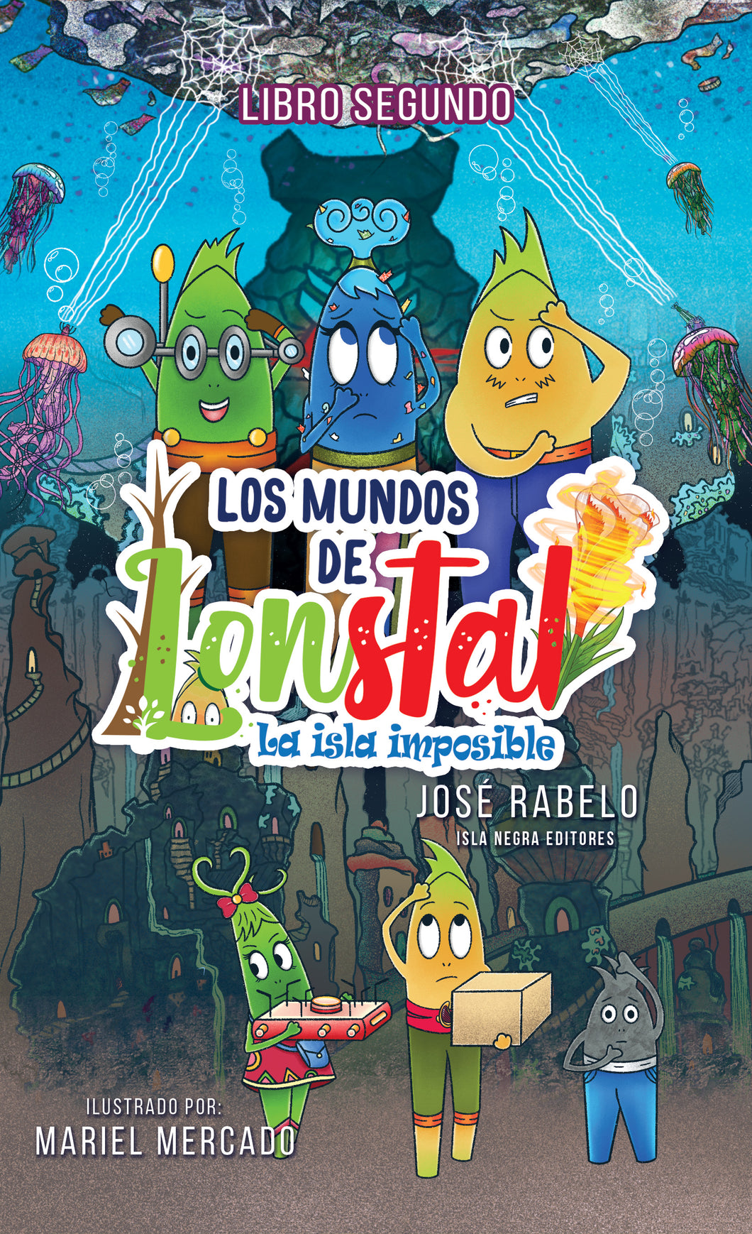 LOS MUNDOS DE LONSTAL - José Rabelo