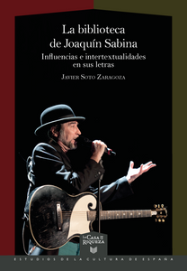 LA BIBLIOTECA DE JOAQUÍN SABINA - Javier Soto Zaragoza