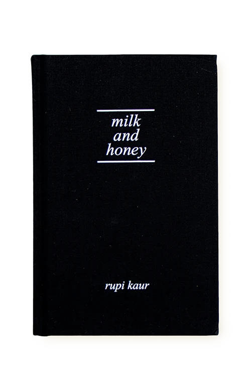 MILKL AND HONEY - Rupi Kaur