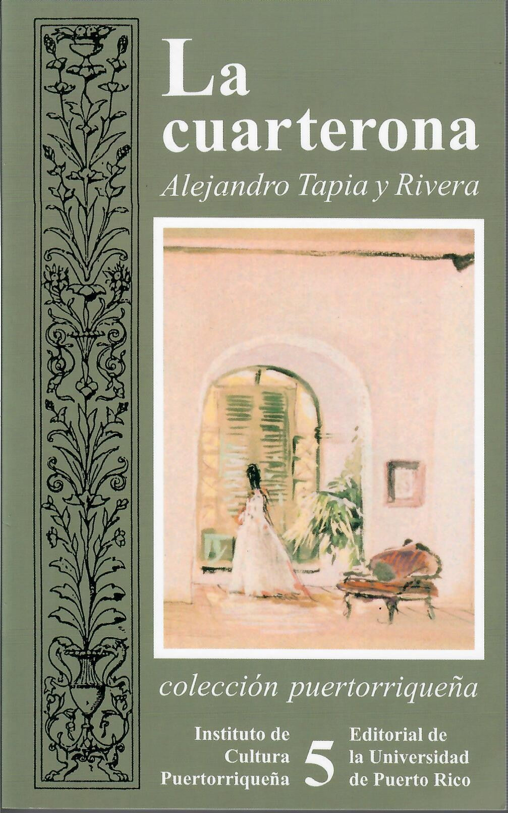 LA CUARTERONA - Alejandro Tapia y Rivera