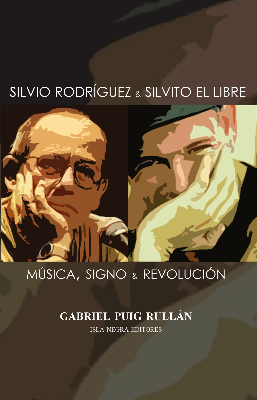 SILVIO RODRÍGUEZ & SILVITO EL LIBRE - Gabriel Puig Rullán