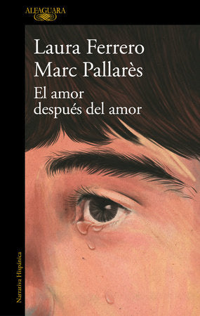 EL AMOR DESPUES DEL AMOR - Laura Ferrero