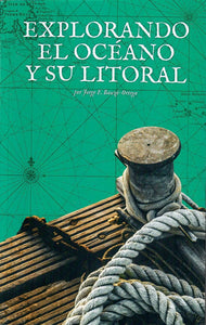 EXPLORANDO EL OCÉANO Y SU LITORAL - Jorge F. Bauzá Ortega