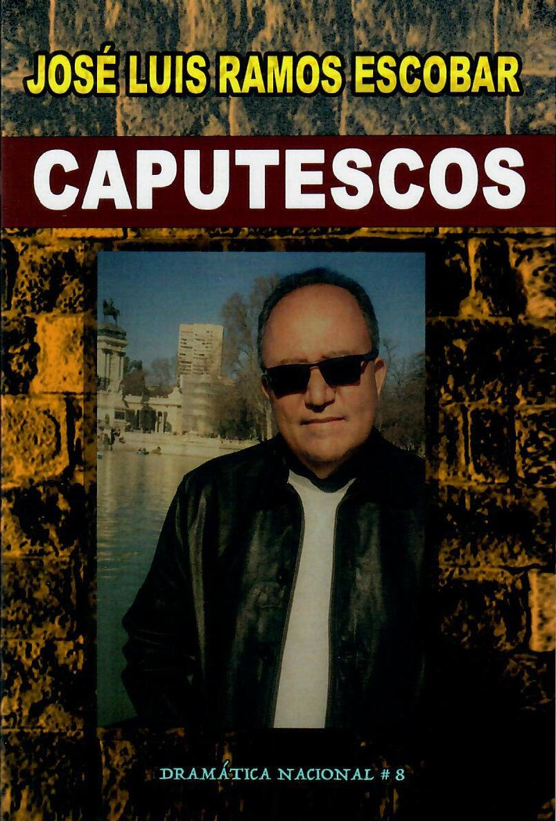 CAPUTESCOS - José Luis Ramos Escobar