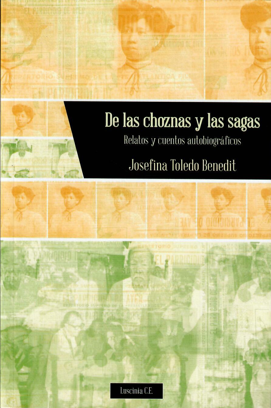 DE LAS CHOZNAS Y LAS SAGAS - Josefina Toledo Benedit