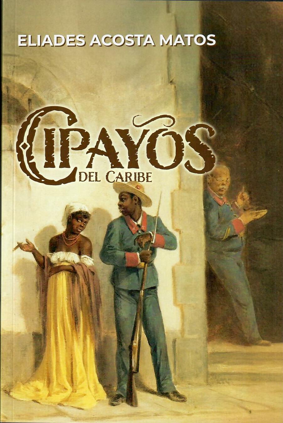 CIPAYOS DEL CARIBE - Eliades Acosta Matos