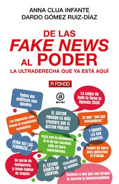 DE LAS FAKE NEWS AL PODER: LA ULTRADERECHA QUE YA ESTÁ AQUÍ - Anna Clua Infante & Dardo Gómez Ruiz-Díaz