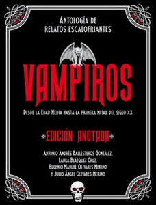 VAMPIROS. EDICIÓN ANOTADA - Varios