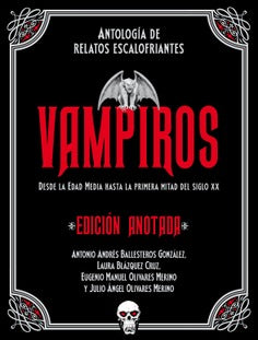 VAMPIROS. EDICIÓN ANOTADA - Varios