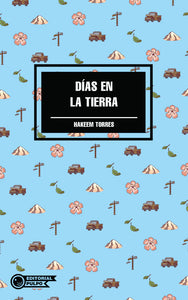 DÍAS EN LA TIERRA - Hakeem Torres