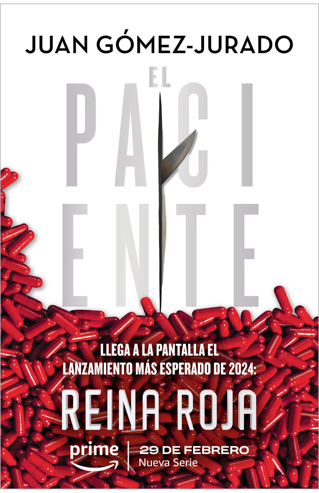 EL PACIENTE - Juan Gómez Jurado