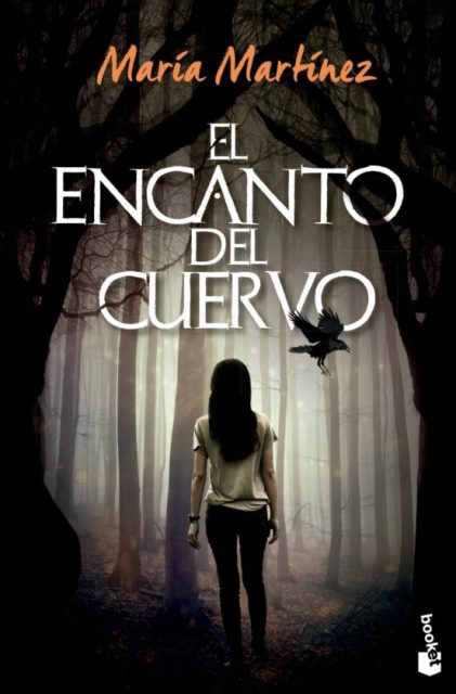 EL ENCANTO DEL CUERVO - María Martínez