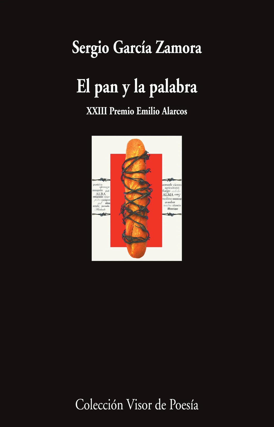 EL PAN Y LA PALABRA - Sergio García Zamora