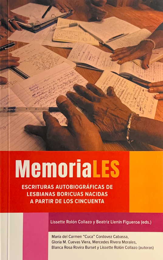 MEMORIALES - Lissette Rolón Collazo / Beatriz Llenín Figueroa (eds)