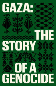 GAZA - Edited by Fatima Bhutto and Sonia Faleiro