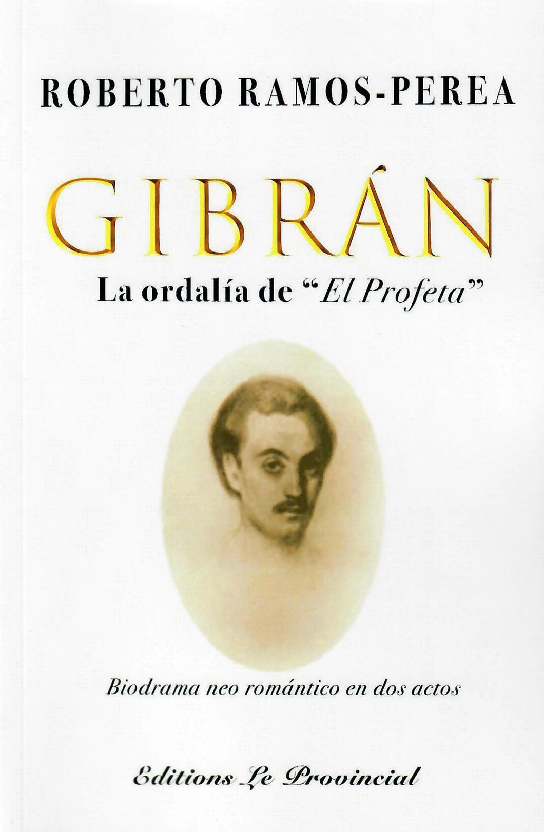 GIBRÁN: LA ORDALÍA DE 