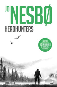 HEADHUNTERS - Jo Nesbø